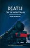 Книга Death On the Night Train : a 1930s 'Reverend Shaw' Golden Age Style Murder Mystery Thriller