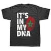 Смешная Футболка ITS IN MY DNA Флаг Марокко Марокканские Футболки Streetwear Короткий Рукав Подарки на День Рождения Летний Стиль Футболка Мужская Одежда