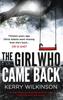 The The Girl Who Came Back Book