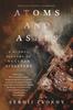 Книга Atoms and Ashes A Global History of Nuclear Disasters