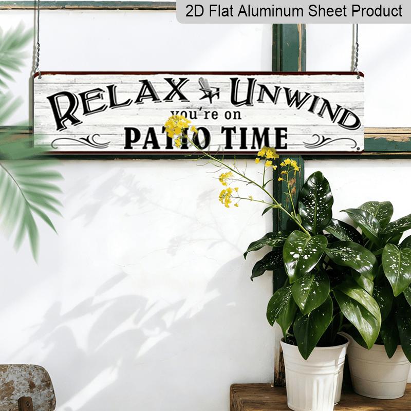 15.7×3.94inch, 1pc of A Metal Sign That Reads 'Vintage Relax Unwind Patio Time'. Aluminum Decorative Sign, This Metal Sign Is Designed for Outdoor