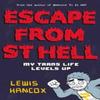 Escape From St Hell by Lewis Hancox Paperback Book 9780702314506