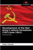 Книга Development of the Red Army's Vehicle Formations (1921-June 1941)