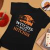 WITCHES WITH HITCHES Caravan Camping Witch Sayings Funny Fun Ladies T-Shirt