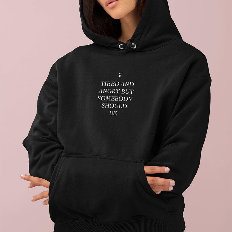 Tried and Angry Cute Hoodie Women Hoody Funny Sweatshirts Pullovers Quote Fashion Unisex Pure Cotton Top Feminist Jumper Hoodies