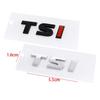 AAXQ1 3D ABS TSI Emblem Chrome Black Letters Logo Car Trunk Badge For MK4 MK6 MK7 TSI Sticker Accessories