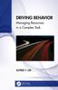 Книга Driving Behavior : Managing Resources In a Complex Task
