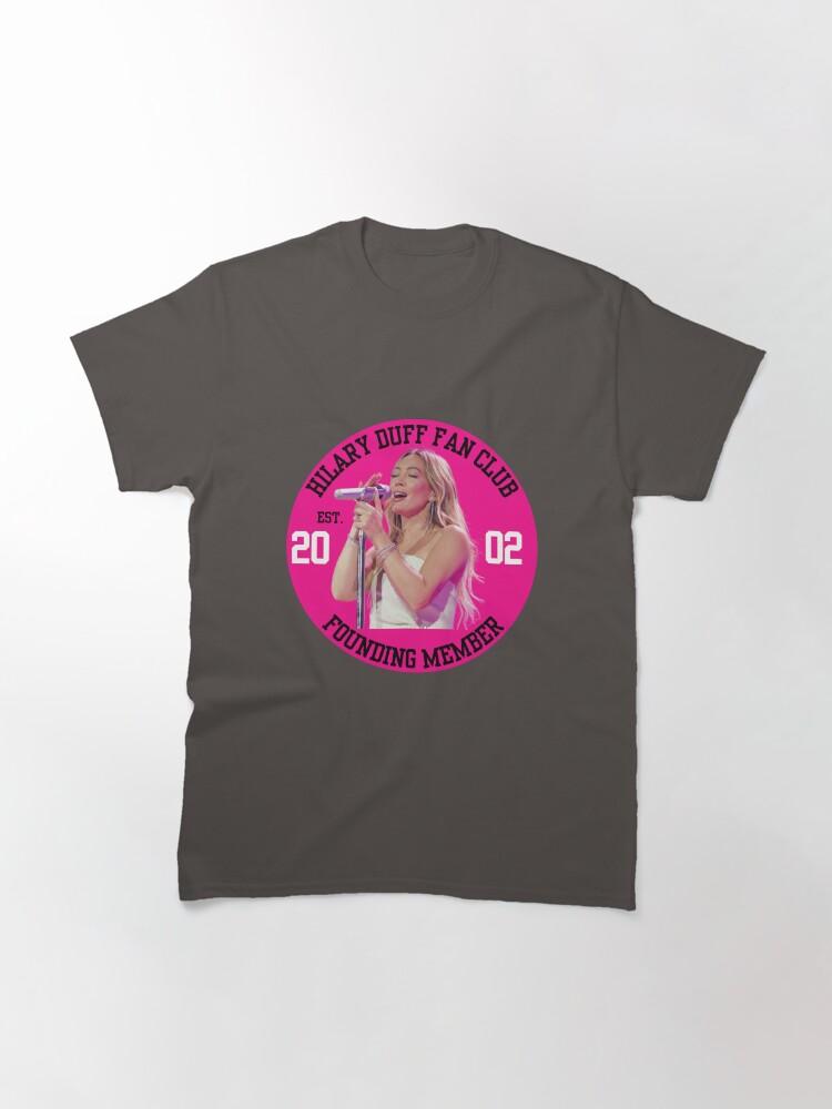 Hilary Duff Fan Club Classic TShirt 2026 Summer Unisexs Womens Luxury Fashion Pure Cotton Oversized Tshirt Unisexs Tshirt Y2K