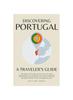 Книга Discovering Portugal : A Traveler's Guide
