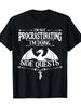 I'm Not Procrastinating I'm Doing Side Quests RPG Gamers T-Shirt