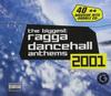 CD 2001-САМЫЙ БОЛЬШОЙ РАГГА ДЭНСХОЛЛ ГИМН - 2001-Самый Большой Рагга Дэнсхолл Гимн GREZCD4003 Великобритания Регги, Ска и Даб Б/У