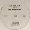 12-дюймовая пластинка FATBOY SLIM MIX MASTER MIKE Мюнхен Лето 2001 MIKE02 Без лейбла 2001 Неизвестный Танцевальная Электроника Б/У
