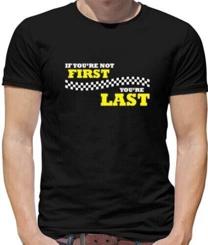 If You'Re Nicht Erste, You'Re Letzte Herren - Fahren - Rennsport - Formel - Auto - Men's Summer Cotton Graphic Tee