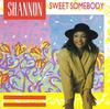 7inch Record SHANNON - Sweet Somebody JAB3 Club 1984 UK Pop Used
