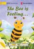 Книга The Bee Is Feeling...