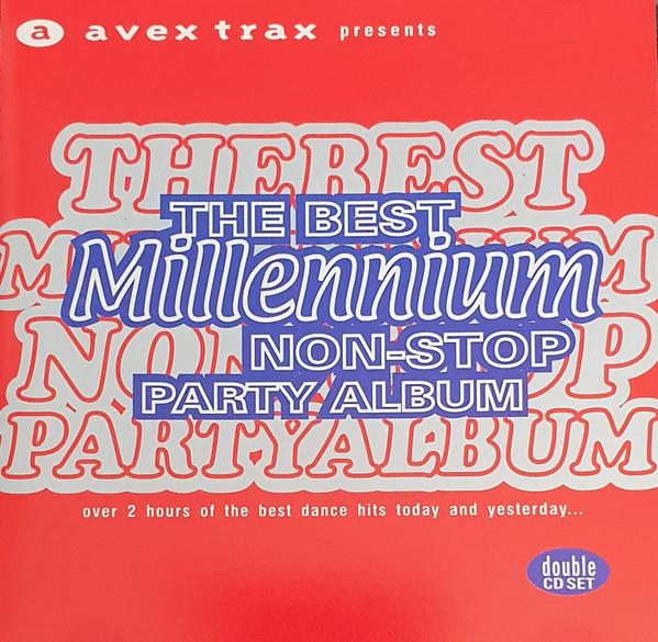 CD РАЗНЫЕ ИСПОЛНИТЕЛИ - ЛУЧШАЯ МИЛЛЕНИУМ НОН-СТОП ВЕЧЕРИНКА АЛЬБУМ AVTCD95285 Avex Trax 2000 Япония Танцевальная и Электронная Музыка Б/У
