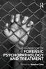 Книга The Handbook of Forensic Psychopathology and Treatment
