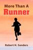 Книга More Than A Runner by Robert H. Sanders - Paperback