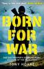 The Born For War : One SAS Trooper's Extraordinary Account of the Falklands War Book