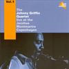 CD JOHNNY GRIFFIN QUARTET - Live At The Jazzhus Montmartre Vol. 8747232 Jazz Colours 1997 Germany Jazz Used