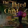 The Third Child by M. Fountain Paperback Book 9781800168046