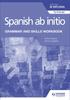 Книга Spanish Ab Initio for the IB Diploma Grammar and Skills Workbook