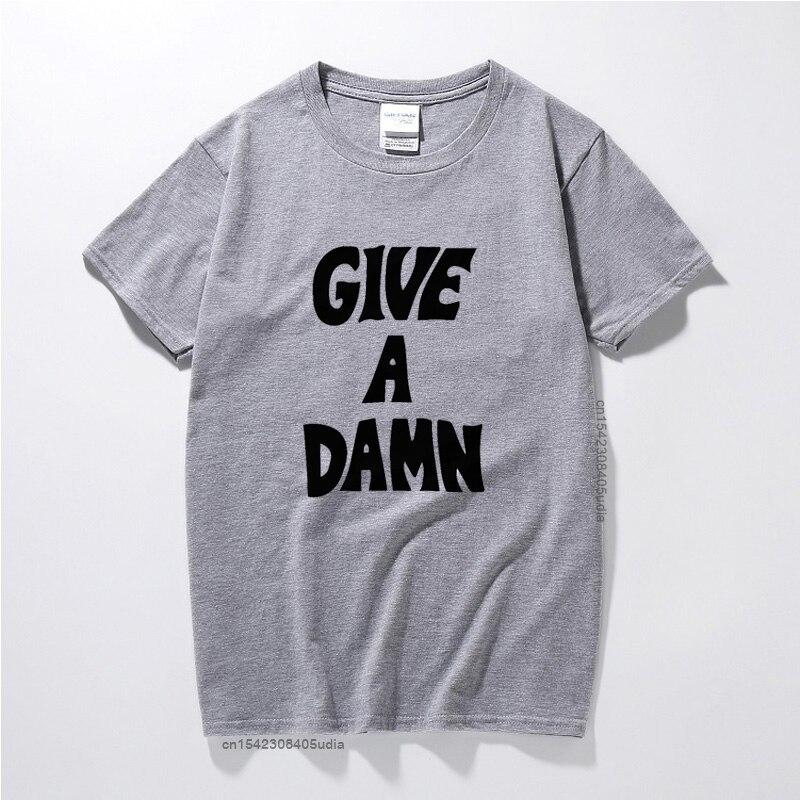 Футболка "Give A Damn", как носит Алекс Тернер, Премиум Хлопок, Музыкальный Топ, Camisetas Hombre, Модная Футболка с Короткими Рукавами