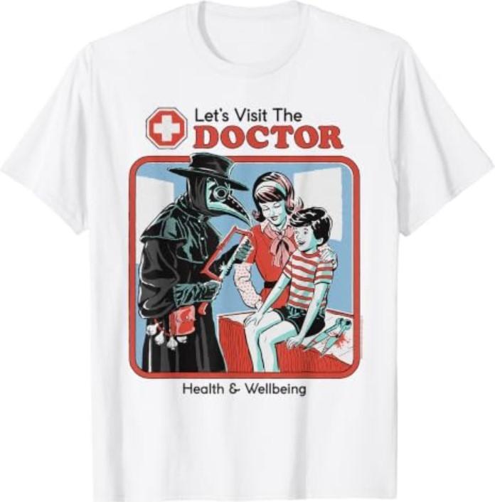 Let's Visit The Doctor Plague Retro Funny Adult Humor T-Shirt Unisex T-Shirt