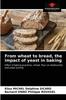 Книга From Wheat To Bread, the Impact of Yeast In Baking