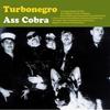 CD TURBONEGRO - Ass Cobra 2499613COOKCD42 Cooking Vinyl,  2007 Европа Рок Б/У