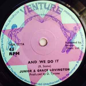 7inch Record JUNIOR & GRACE LOVINGTON - And We Do It VEN7777 Venture Records UK Reggae, Ska & Dub Used