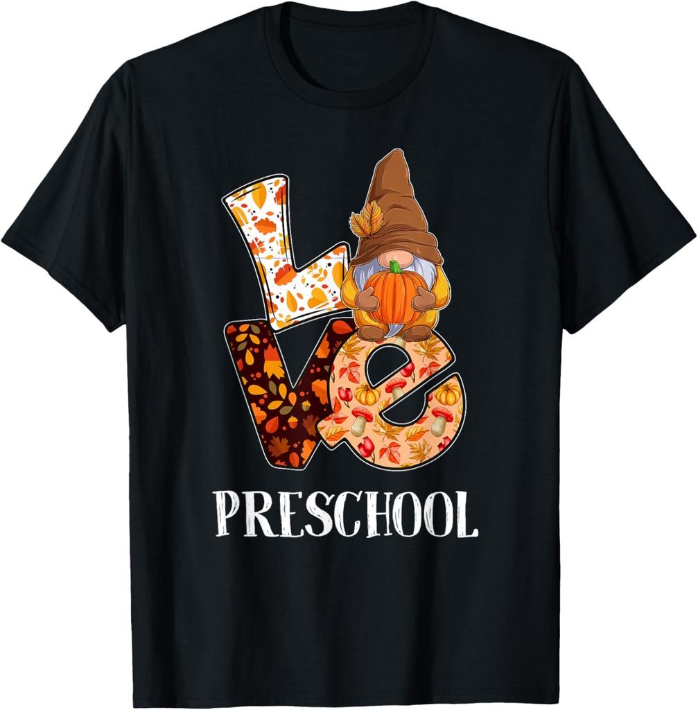 Preschool Love Autumn Fall Gnome For Teachers And Students T-Shirt