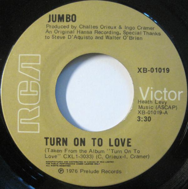 7-дюймовая пластинка JUMBO - Turn On To Love XB01019 RCA Victor 1976 Канада Танцевальная и Электронная Б/У