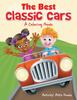 Книга The Best Classic Cars : A Coloring Book