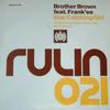 12-дюймовая пластинка BROTHER BROWN, FRANK'EE - Star Catching Girl RULIN21T Rulin Records 2001 UK Dance & Electronica Б/У
