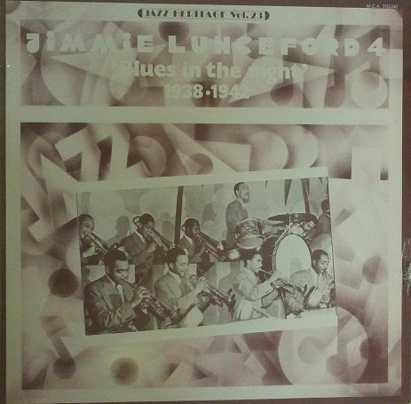 Виниловая пластинка JIMMIE LUNCEFORD 4 Blues In The Night 19381942 510040 MCA Records Франция Джаз Б/у