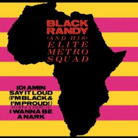 7-дюймовая пластинка BLACK RANDY & THE ELITE METRO SQUAD - Иди Амин; Я Чёрный и Горжусь Часть 3 MR7291 Мюнстер 2016 Европа Поп