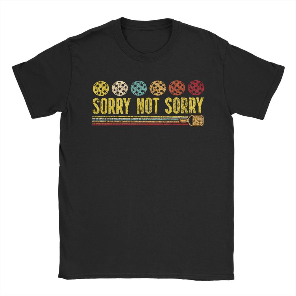Casual T Shirt Summer Funny Pickleball Paddle Sorry Not Sorry Trending T Shirts Cotton Tee Shirt for Unisex Short Sleeve Clothes