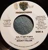 7inch Record BOUNTY KILLER / SANJAY - Gal Fi Get Fu#*k / If Yuh Wah Have  NONE Fresh Ear Jamaica Reggae, Ska & Dub Used