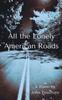 Книга All the Lonely American Roads : A Poem