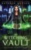 Книга The Witching Vault 1 Accessory To Magic by Kathrin Hutson - Paperback