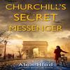 Churchills Secret Messenger by Alan Hlad Paperback Book 9781496728418