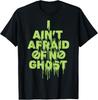 Ghostbusters I Ain't Afraid Of No Ghost Slime Drip T-Shirt T-Shirt