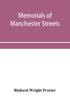 Книга Memorials Of Manchester Streets by Richard Wright Procter - Paperback