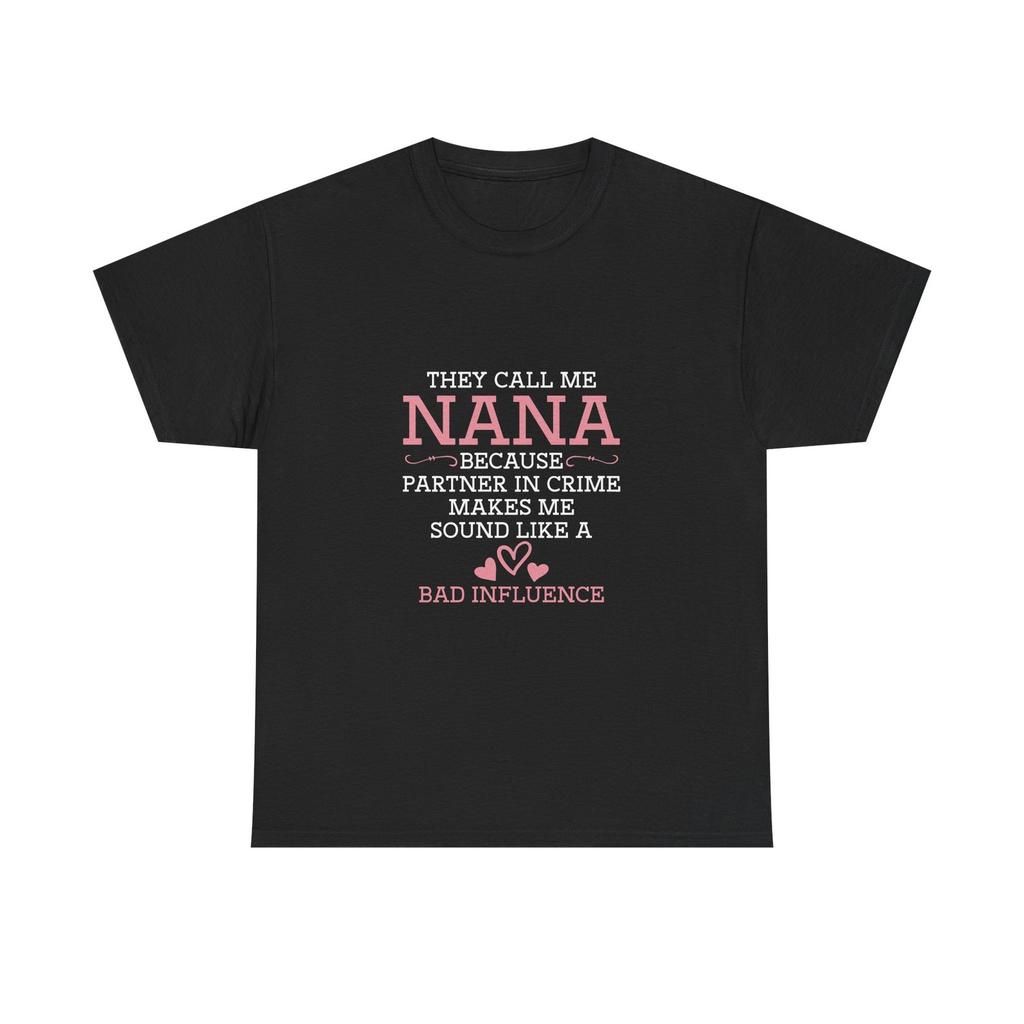 Nana Partner In Crime Tee Shirt - Funny Gift T-Shirt For Nanna Grandma