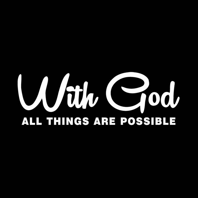 With God All Things Are Possible Car Sticker Waterproof Vinyl Decal Car Accessories Decor