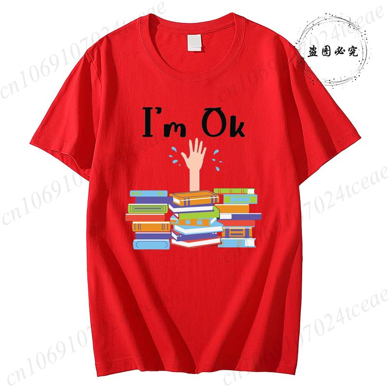 Unisex Funny Book Print Tshirt Girl Short Sleeve Crew Neck Casual Top for Summer Spring Im Ok Bookish Reading Unisex Clothing