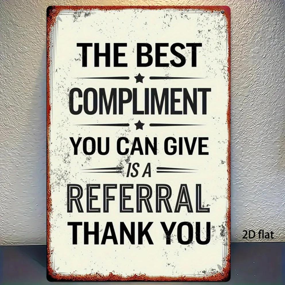 2D Flat,1 Vintage Metal Sign - "The Best Praise is Recommendation" Quote, 8x12in Iron. For home/bar decor, retro metal wall a