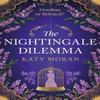 The Nightingale Dilemma by Katy Moran Paperback Book 9781803280240