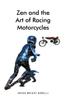 Книга Zen and the Art of Racing Motorcycles
